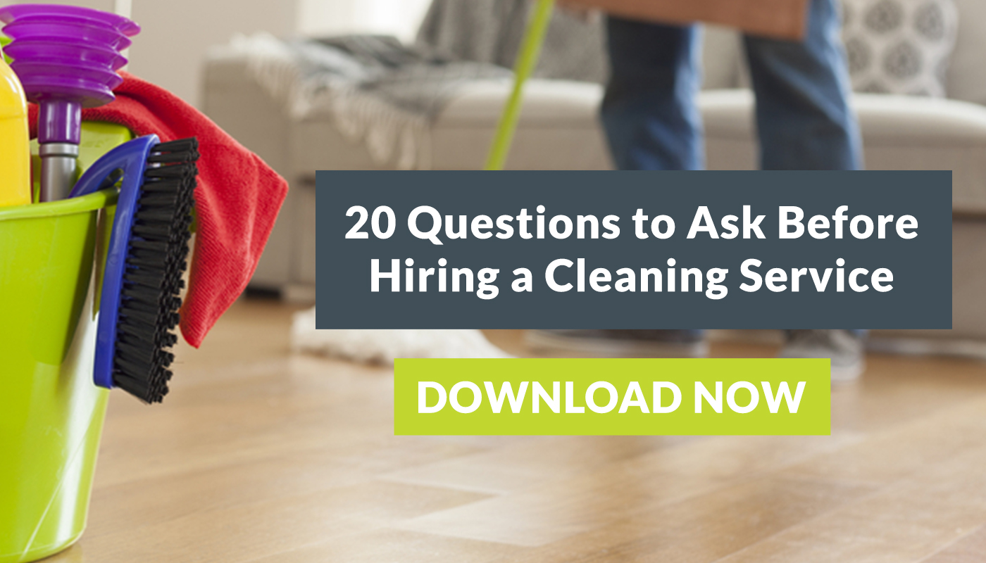 Download Our Free Checklist: "20 Questions to Ask Before Hiring a Cleaning Service"